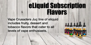 ejuice subscriptions - e-liquid subscription flavors