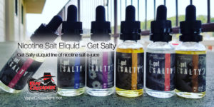 Get Salty nic salt eliquid - by Vape Crusaders